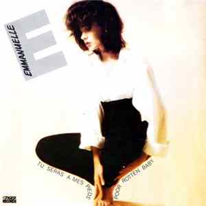 Emmanuelle - Tu Seras A Mes Pieds (Poor Rotten Baby) FLAC