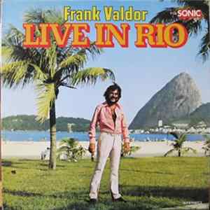 Frank Valdor - Live In Rio FLAC