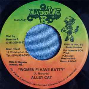 Alley Cat - Women Fi Have Batty FLAC