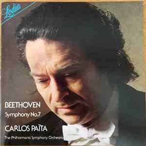 Carlos Païta, Ludwig van Beethoven, The Philharmonic Symphony Orchestra - Symphony No. 7 in A major, Opus 92 FLAC