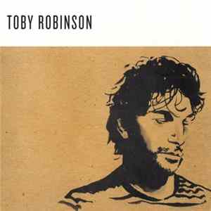 Toby Robinson - Toby Robinson FLAC