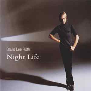 David Lee Roth - Night Life FLAC