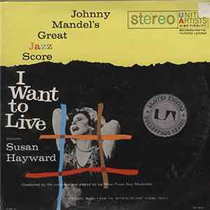 Johnny Mandel - Johnny Mandel's Great Jazz Score I Want To Live! FLAC