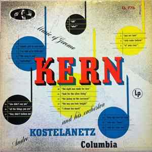 Andre Kostelanetz And His Orchestra - Music Of Jerome Kern FLAC