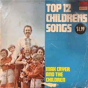 Max Cryer & The Children - Top 12 Childrens Songs FLAC