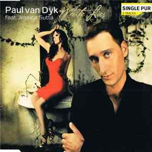 Paul van Dyk Feat Jessica Sutta - White Lies FLAC
