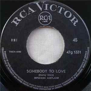 Jefferson Airplane - Somebody To Love / She Has Funny Cars FLAC
