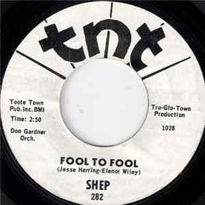 Shep - Fool To Fool / I'm Sitting In FLAC