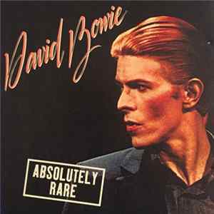 David Bowie - Absolutely Rare FLAC