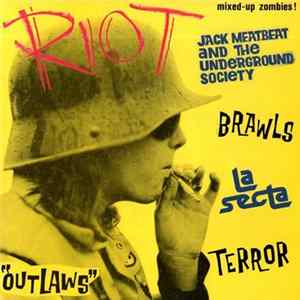 Jack Meatbeat And The Underground Society / La Secta - Riot FLAC