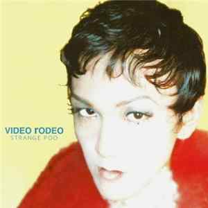 Video Rodeo - Strange Poo FLAC