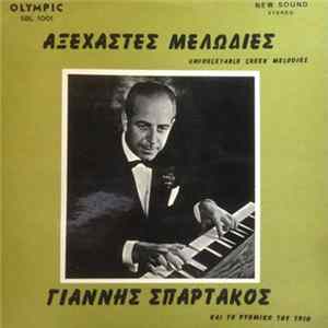 Γιάννης Σπάρτακος Και Το Ρυθμικό Του Τρίο - Αξέχαστες Μελωδίες FLAC