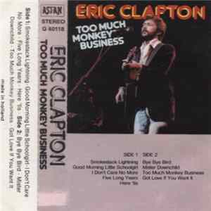 Eric Clapton - Too Much Monkey Business FLAC