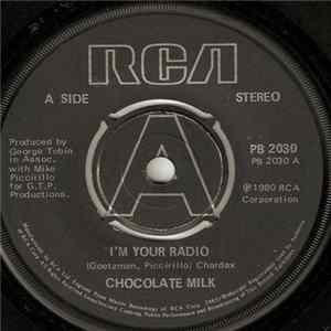 Chocolate Milk - I'm Your Radio / Would It Be Alright? / Action Speaks Louder Than Words FLAC