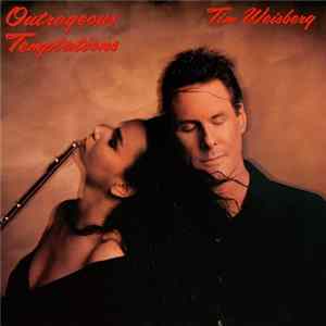 Tim Weisberg - Outrageous Temptations FLAC