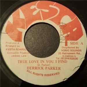 Derrick Parker - True Love In You I Find FLAC