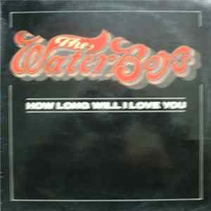 The Waterboys - How Long Will I Love You FLAC