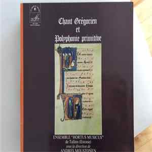 Hortus Musicus, Andres Mustonen - Chant Grégorien et Polyphonie Primitive FLAC