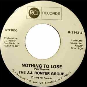 The J. J. Ronter Group - Nothing To Lose FLAC