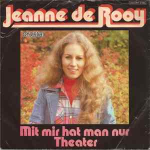 Jeanne De Rooy - Mit Mir Hat Man Nur Theater FLAC