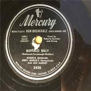 Roberta Quinlan, Jerry Murad's Harmonicats And Jan August - Buffalo Billy / I Never Had A Worry In The World FLAC