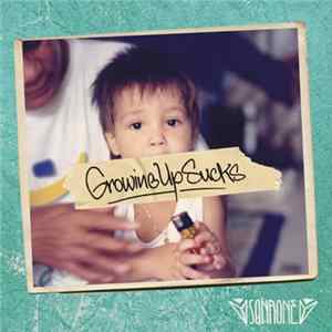 Sonaone - Growing Up Sucks FLAC
