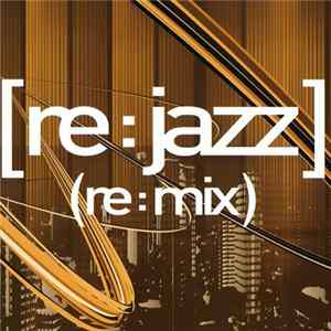 [re:jazz] - (re:mix) FLAC