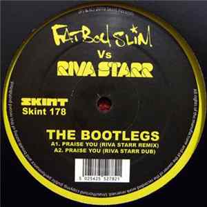 Fatboy Slim Vs. Riva Starr - The Bootlegs FLAC