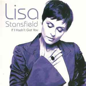 Lisa Stansfield - If I Hadn't Got You FLAC