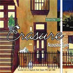 Erasure - Acoustic Live FLAC