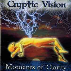 Cryptic Vision - Moments Of Clarity FLAC