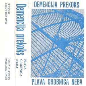 Demencija Prekoks - Plava Grobnica Neba FLAC
