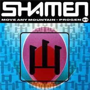 The Shamen - Move Any Mountain - Progen (91) FLAC