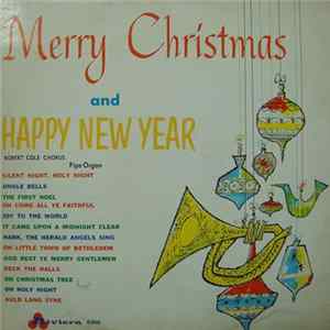 Robert Cole Chorus - Merry Christmas And Happy New Year FLAC