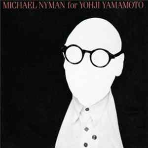 Michael Nyman - For Yohji Yamamoto - The Show, Vol.2 FLAC