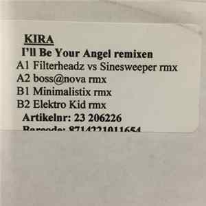 Kira - I'll Be Your Angel (Remixes) FLAC