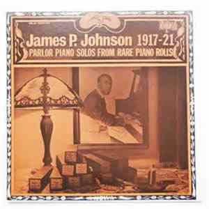 James P. Johnson - 1917-21 FLAC