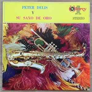 Peter Delis - Y Su Saxo De Oro FLAC