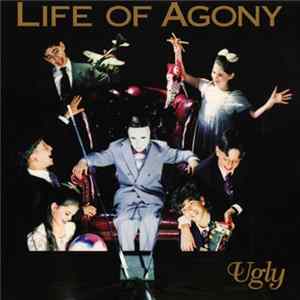 Life Of Agony - Ugly FLAC
