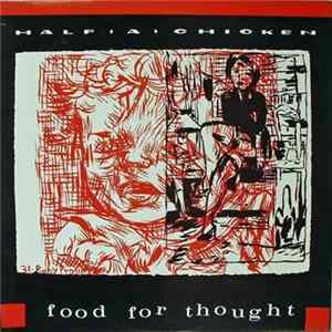 Half A Chicken - Food For Thought FLAC