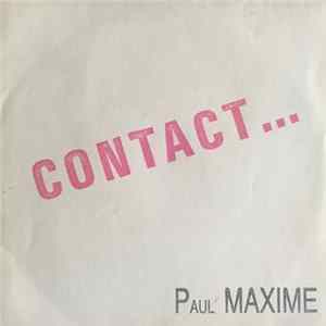 Paul Maxime - Contact... FLAC