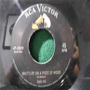 Eddie Hill - Whittlin' On A Piece Of Wood / Same Old Dream FLAC