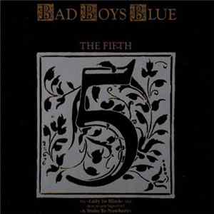 Bad Boys Blue - The Fifth FLAC