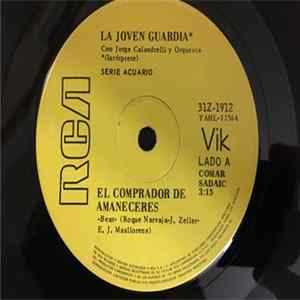 La Joven Guardia Con Jorge Calandrelli Y Orquesta - El Comprador de Amaneceres / Las Estaciones de Nuestro Amor FLAC