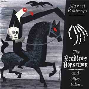 Marcel Bontempi - The Headless Horseman And Other Tales... FLAC