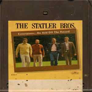 The Statler Bros. - Entertainers...On And Off The Record FLAC