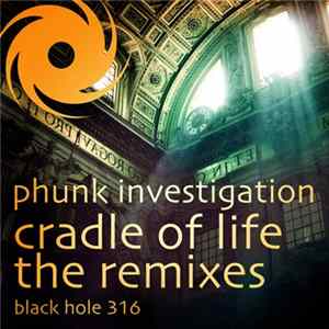 Phunk Investigation - Cradle Of Life (The Remixes) FLAC