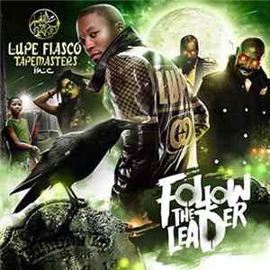 Lupe Fiasco - Follow The Leader FLAC