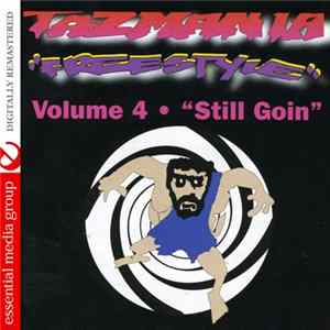 Various - Tazmania Freestyle Vol.4: "Still Goin" FLAC