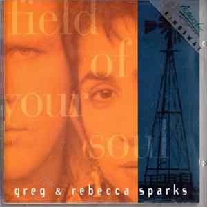 Greg & Rebecca Sparks - Field Of Your Soul FLAC